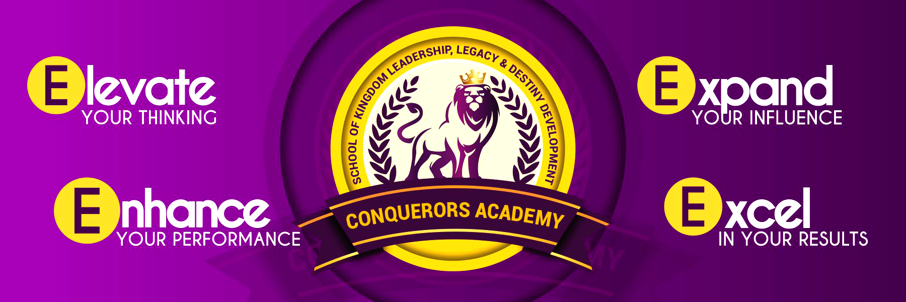 Conquerors Academy Elevate Enhance Expand Excel